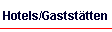 Hotels/Gastst&auml;tten